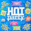 UNIVERSAL HOT PARTY..2006 -45TR-