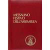 EDB Messalino festivo dell'assemblea. Testi ufficiali completi con breve commento alle letture e orientamenti per la preghiera e per la vita