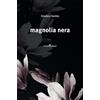 Guida Magnolia nera