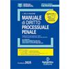 Neldiritto Editore Manuale di diritto processuale penale 2025. Aggiornato al D.L. Sicurezza