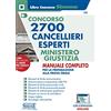 Edizioni Simone Concorso 2700 Cancellieri esperti Ministero della Giustizia - Manuale completo per la preparazione alla prova orale - Con espansioni Online