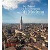 Artioli Le chiese e la sinagoga di Modena. Ediz. italiana e inglese