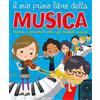 Doremì Junior Il mio primo libro della musica. Impara a conoscere le note e gli strumenti musicali