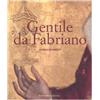 LE GEMME Gentile da Fabriano. Un viaggio nella pittura italiana alla fine del gotico. Ediz. illustrata