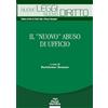 Pacini Giuridica Il nuovo abuso di ufficio