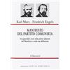 CLASSICI Manifesto del Partito Comunista. In appendice: note sulle prime edizioni del Manifesto e sulla sua diffusione