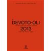 Mondadori Education, Le Monnier Il Devoto-Oli. Vocabolario della lingua italiana 2013. Con DVD-ROM. Con aggiornamento online