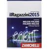 Zanichelli Il Ragazzini 2015. Versione base