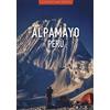 Edizioni Mare Verticale Alpamayo Perù. Ediz. illustrata