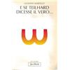 JACA BOOK E se Teilhard dicesse il vero...