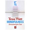 Anteprima Edizioni Mindfulness. Istruzioni per l'uso