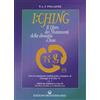 Edizioni Mediterranee I Ching. Il libro dei mutamenti della dinastia Zhou