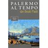 FLACCOVIO DARIO Palermo al tempo dei Beati Paoli