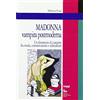 EDES Madonna vampira postmoderna. Un fenomeno di costume fra moda, comunicazione e subculture