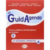 Gaia La guidagenda. Percorso didattico pluridisciplinare. Lo schedario operativo A. Per la 5ª classe elementare