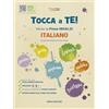 Onda Edizioni Tocca a te! Italiano. Verso le Prove INVALSI. Ediz. per la scuola
