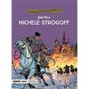 LA GRANDE LETTERATURA A FUMETTI Michele Strogoff