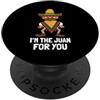 Cinco De Mayo Fiesta Gifts Co Divertente design con scritta I'm the juan for you di Cinco De Mayo PopSockets PopGrip Adesivo