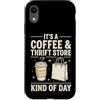 Negozio Dell'usato Acquisti Di Seconda M Custodia per iPhone XR It's A Coffee And Thrift Store Kind Of Day Caffè