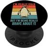 Congelamento Tempo Freddo Inverno Carino I'm Really Cold But I'm Being Really Brave About It PopSockets PopGrip Adesivo
