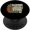 Homestead Gardening Kitchen Garden Self Coltiva il tuo cibo Mangia ciò che coltivi Indipendenza alimentare PopSockets PopGrip Adesivo
