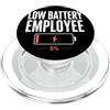 Voltgrins Press Low Battery Employee Divertente Lavoro Ufficio PopSockets PopGrip per MagSafe