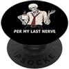 Dark Sarcastic Skeleton Office Humor For Per My Last Nerve Dark Funny Sarcastico Burnout Scheletro Art PopSockets PopGrip Adesivo