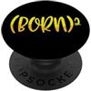 Christian Faith Love Jesus Gifts Kanig D (Nato)2 Umorismo matematico per un cristiano nato di nuovo PopSockets PopGrip Adesivo