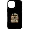 Museum Curator Museum Designs Custodia per iPhone 16 Pro Max Appartengo a un museo