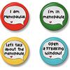Generic Menopause Badge Set, 4 Badges, Badge Packs, 32 mm, I am Menopausal, I'm in menopause, Let's talk about the menopause, Open a freaking window