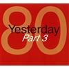 SAIFAM CONTO DEP. Yesterday '80 Vol.3