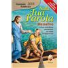 Editrice Shalom Sulla tua parola. Messalino. Letture della messa commentate per vivere la parola di Dio. Gennaio-febbraio 2018