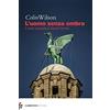 Carbonio Editore L'uomo senza ombra. Il diario sessuale di Gerard Sorme
