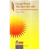 PER SAPERE Alla luce del sole. Fatti e misfatti dell'abbronzatura