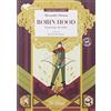 La Spiga Robin Hood. Con espansione online