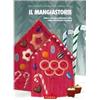 Erickson Il mangiastorie. Fiabe e educazione alimentare nella scuola dell'infanzia e primaria