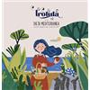 Talea (Salerno) Trotula e la dieta mediterranea. Piccoli segreti per crescere felici. Con QR-code per audiolibro