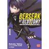ISHI Berserk of gluttony (Vol. 1)
