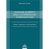 Pacini Giuridica Manuale di diritto della cooperazione internazionale