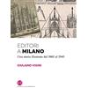 Editrice Bibliografica Editori a Milano. Una storia illustrata dal 1860 al 1940