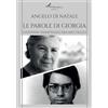 Operaincerta Editore Le parole di Giorgia. Giovanni Spampinato era mio figlio