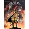 Azzurra Publishing Ma gli Alpini non hanno Paura