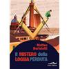 Felici Il mistero della loggia perduta