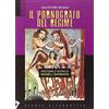 Stampa Alternativa Il pornografo del regime. Erotismo e satira di Mameli Barbara. Ediz. illustrata