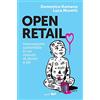 Guerini Next Open retail. Innovazione sostenibile in un mondo di atomi e bit