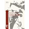 Firenze University Press «Io vivo fra le cose e invento, come posso, il modo di nominarle». Pier Paolo Pasolini e la lingua della modernità