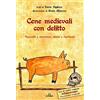 De Ferrari Cene medievali con delitto. Racconti e avventure, storia e ricettario