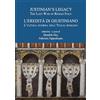L'Erma di Bretschneider Justinian's legacy. The last war of roman italy-L'eredità di Giustiniano. L'ultima guerra dell'Italia romana: The Last War of Roman Italy / L'ultima guerra dell'italia Romana