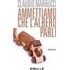 Fahrenheit 451 Ammettiamo che l'albero parli