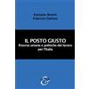 Eurilink University Press Il posto giusto. Risorse umane e politiche del lavoro per l'Italia. Nuova ediz.